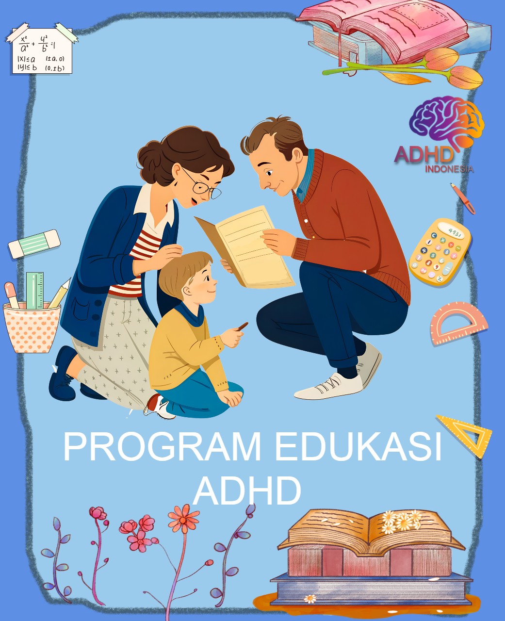 Program ADHD Indonesia Kabupaten Dharmasraya Edukasi Dini ADHD untuk Orang Tua